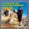 Oskar De Tomas Pinter - Dai Rifugi Alpini L'eco Dell'allegra Fisarmonica Di Oskar cd