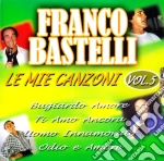 Franco Bastelli - Le Mie Canzoni #05 cd