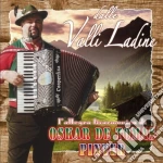 Oskar De Tomas Pinter - Dalle Valli Ladine cd