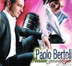 Paolo Bertoli - Italia Goodbye cd musicale di Paolo Bertoli