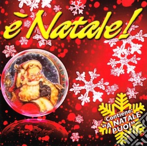 E' Natale / Various cd musicale di ARTISTI VARI