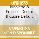 Nicoletta & Franco - Dentro Il Cuore Della Gente