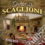 Roberto Scaglioni - Osteria Scaglioni Specialita' Popolari