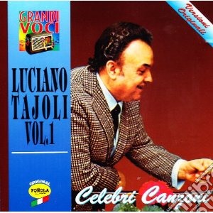 Luciano Tajoli - Celebri Canzoni #01 cd musicale di Luciano Tajoli