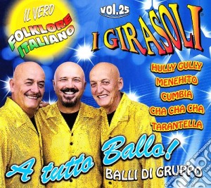 Girasoli (i) - A Tutto Ballo! cd musicale di Girasoli I