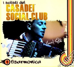 Orchestra Casadei - I Solisti - Fisarmonica cd musicale di CASADEI SOCIAL CLUB