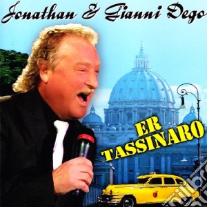 Jonathan & Gianni Dego - Er Tassinaro cd musicale di JONATHAN & GIANNI DEGO
