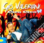 Gio' Valeriani - Cico Cico