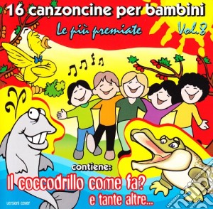 16 Canzoncine Per Bambini #08 / Various cd musicale di Artisti Vari