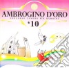 Coro Ambrogino D'oro - Ambrogino D'oro 2010 cd