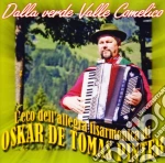Oskar De Tomas Pinter - Dalla Verde Valle Comelico cd
