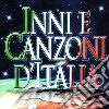 Inni E Canzoni D'Italia / Various cd