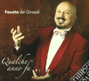 Fausto - Qualche Anno Fa cd musicale di Fausto