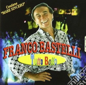 Franco Bastelli - Tutto Ballo cd musicale di Bastelli Franco