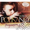 Roberto Polisano - Prigioniero Di Te cd