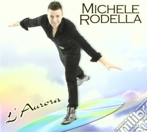 Michele Rodella - L'Aurora cd musicale di Michele Rodella