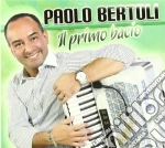 Paolo Bertoli - Il Primo Bacio cd