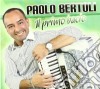 Paolo Bertoli - Il Primo Bacio cd