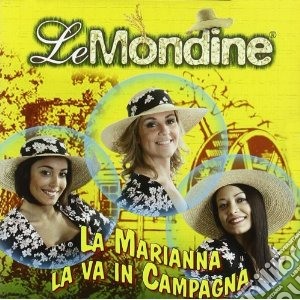 Mondine (Le) - La Marianna La Va In Campagna cd musicale di Mondine Le
