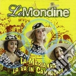 Mondine (Le) - La Marianna La Va In Campagna cd