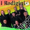 Rodigini (I) - Dove Sei cd
