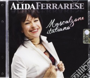 Alida Ferrarese - Mascalzone Italiano cd musicale di Alida Ferrarese