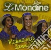 Mondine (Le) - Mamma Mia Dammi 100 Lire cd