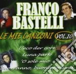 Franco Bastelli - Le Mie Canzoni #10 cd