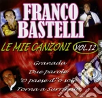 Franco Bastelli - Le Mie Canzoni #12 cd