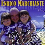 Enrico Marchiante - Brivido Di Papa'