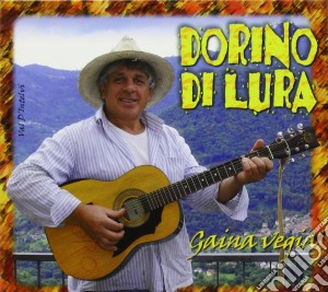 Dorino Di Lura - Gaina Vegia cd musicale di Di lura dorino