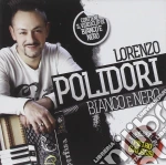 Lorenzo Polidori - Bianco E Nero cd