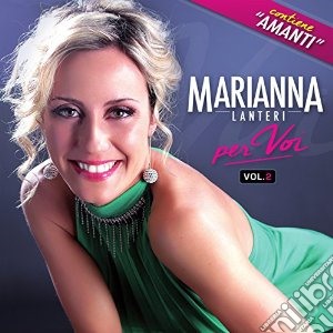 Marianna Lanteri - Per Voi #02 cd musicale di Marianna Lanteri