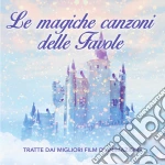 Magiche Canzoni Delle Favole (Le) / Various cd