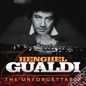 Henghel Gualdi - The Unforgettable cd musicale di Henghel Gualdi