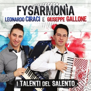 Leonardo Ciraci E Giuseppe Gallone - Fysarmonia cd musicale di Ciraci & gallone