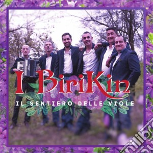 Birikin (I) - Il Sentiero Delle Viole cd musicale di Birikin I