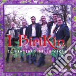 Birikin (I) - Il Sentiero Delle Viole