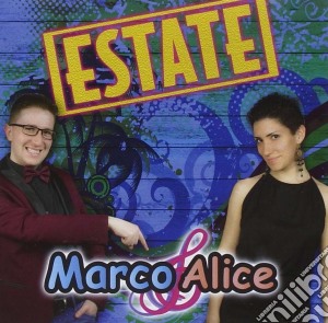 Marco E Alice - Estate cd musicale di Marco E Alice