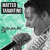 Matteo Tarantino - Canto Per Voi #03 cd