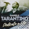 Daniele Tarantino - Dedicato A Voi cd