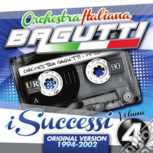 Orchestra Bagutti - I Successi Vol. 4 1994-2002 cd musicale di Orchestra Bagutti