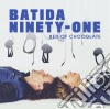 Batida Ninety-One - Bed Of Chocolate cd