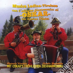 Oskar De Tomas Pinter - Musica Ladina-Tirolese cd musicale di Oskar de tomas