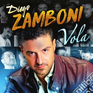 Diego Zamboni - Vola cd musicale di Diego Zamboni
