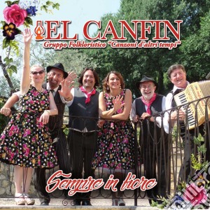 El Canfin - Sempre In Fiore cd musicale di El Canfin