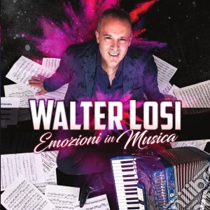 Walter Losi - Emozioni In Musica cd musicale di Walter Losi