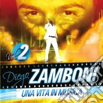 Diego Zamboni - Una Vita In Musica Vol.2 cd