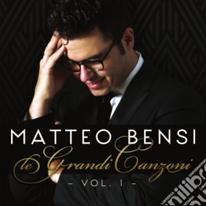 Matteo Bensi - Le Grandi Canzoni Vol.1 cd musicale di Matteo Bensi