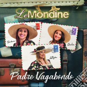 Mondine (Le) - Padre Vagabondo cd musicale di Le Mondine
